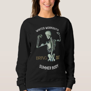 Skeleton Costume A Winter Gym Workout For Summer B Sweatshirt
