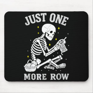 Skeleton Crochet Crafter Tee Just One More Row  Mouse Pad