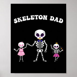 Skeleton Dad Halloween Costume Funny Skull  Poster