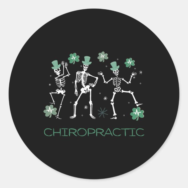 Skeleton Dancing Chiropractic Chiro Squad St Patri Classic Round Sticker (Front)