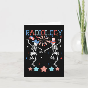 Skeleton Dancing Radiology 4th Of July Card