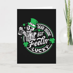 Skeleton Dead Inside But Feeling Lucky Retro St Pa Card