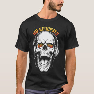 Skeleton DJ Headphones No Requests Equalizer Skull T-Shirt