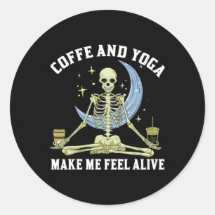 Skeleton Doing Yoga And Drinking Coffee I Feel Ali Classic Round Sticker
