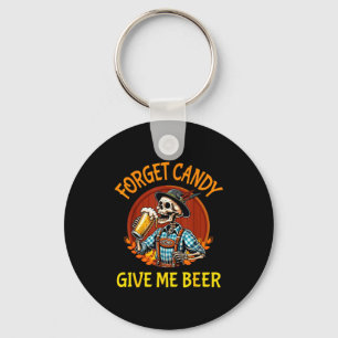 Skeleton Drinking Beer Halloween Forget Candy Give Key Ring