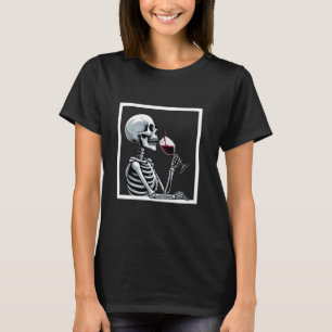 Skeleton Drinking Wine Funny Halloween Wine Lover T-Shirt
