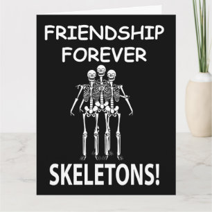 Skeleton Friendship Forever Halloween Skeleton Card