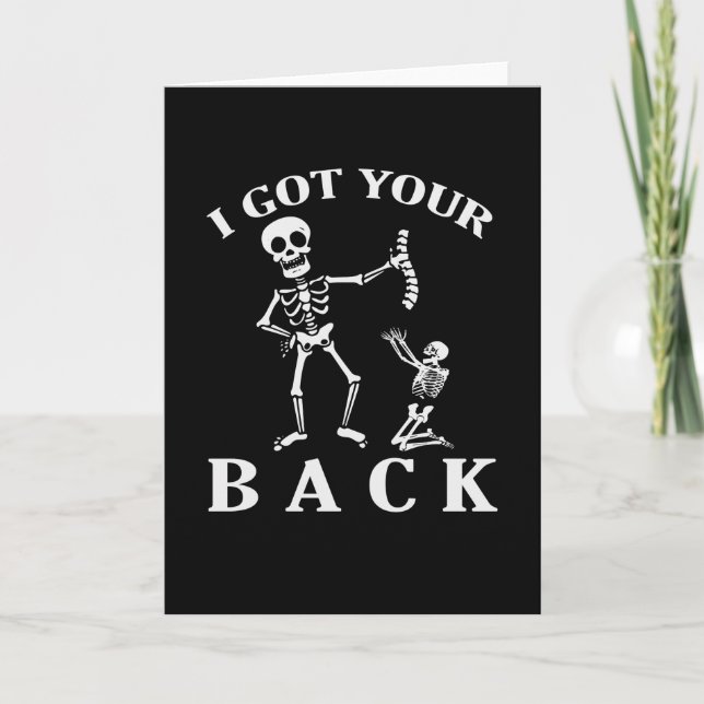 Skeleton got your back card (Front)