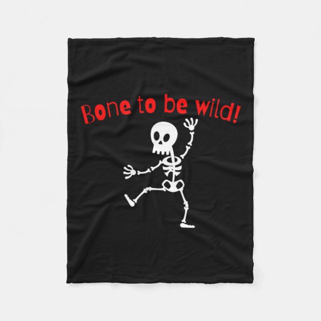 Skeleton Halloween Funny Bone Wild  Fleece Blanket (Front)