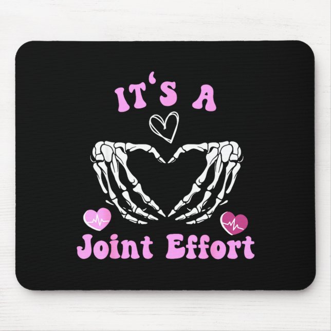 Skeleton Hand Heart Orthopedic Nurse It's A Joint  Mouse Pad (Front)