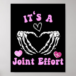 Skeleton Hand Heart Orthopedic Nurse It's A Joint Poster