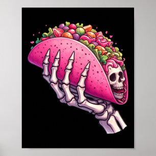 Skeleton Hand Holding Taco For Cinco De Mayo And H Poster