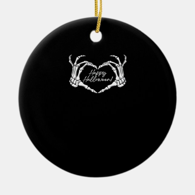Skeleton Heart Hands, Happy Halloween Skeleton, Ha Ceramic Ornament (Front)