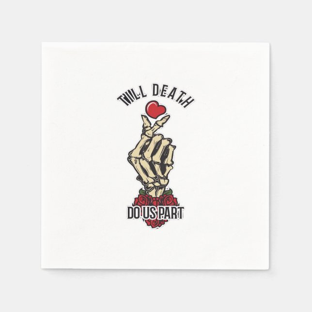 Skeleton Heart Till Death Do Us Part Napkin (Front)