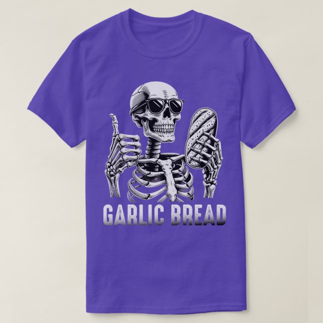 Skeleton Holding Garlic Bread T-Shirt (Design Front)