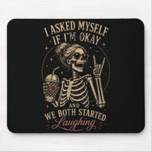 Skeleton Humour Gothic Sarcasm Funny Quote Retro Mouse Pad