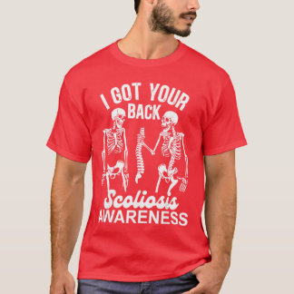 Skeleton I Got Your Back Ortho Life Scoliosis Awar T-Shirt