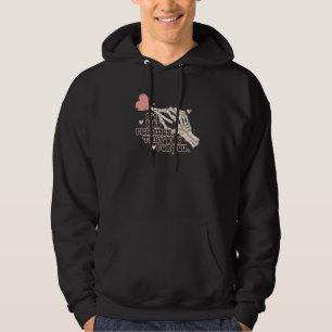 Skeleton If I Had Feelings Theyu2019d Be For You V Hoodie