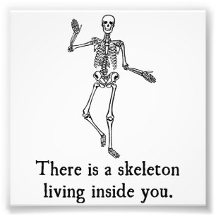 Skeleton Living Inside You Photo Print