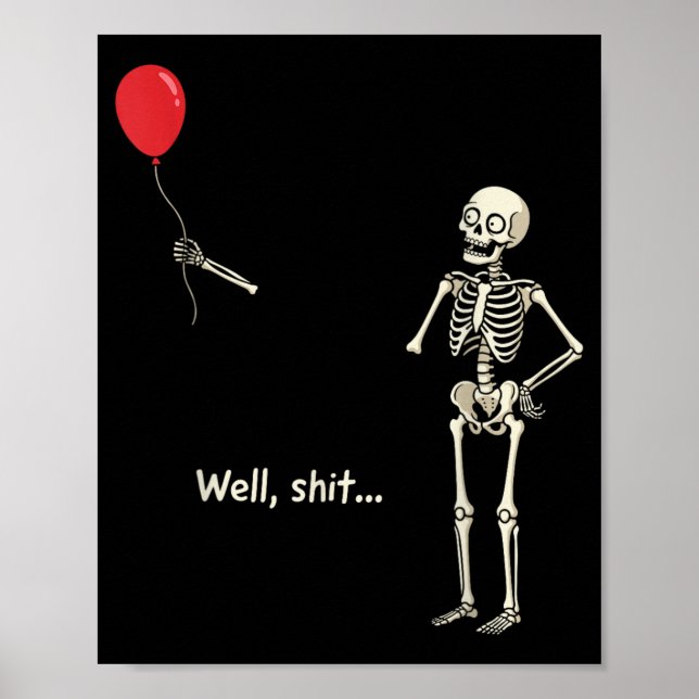 Skeleton Lost Balloon Stuff Skeleton Funny Poster (Front)