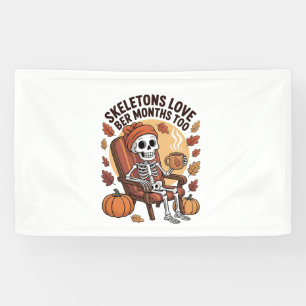 Skeleton Loves Ber Months Too Spooky  Banner