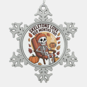 Skeleton Loves Ber Months Too Spooky Snowflake Pewter Christmas Ornament