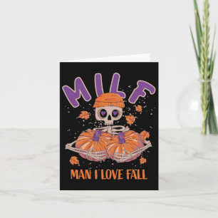 Skeleton Man I Love Fall Funny Skeleton Pumpkin Ha Card