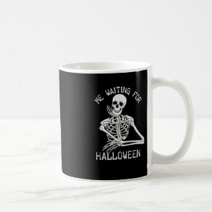 Skeleton Me Waiting For Halloween Coffee Mug