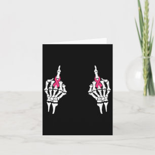 Skeleton Middle Finger Pink Ribbon Breast Cancer H Card