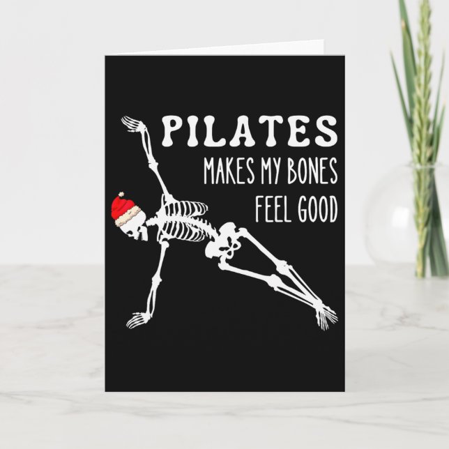 Skeleton Pilates Makes My Bones Feel Good Meditati Card (Front)