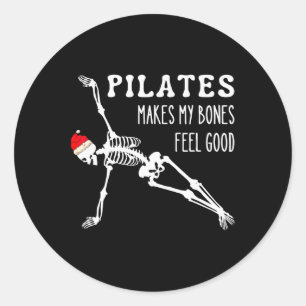 Skeleton Pilates Makes My Bones Feel Good Meditati Classic Round Sticker