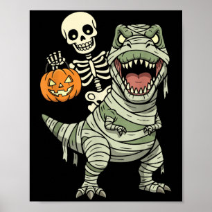 Skeleton Riding Mummy Dinosaur T Rex Halloween Fun Poster