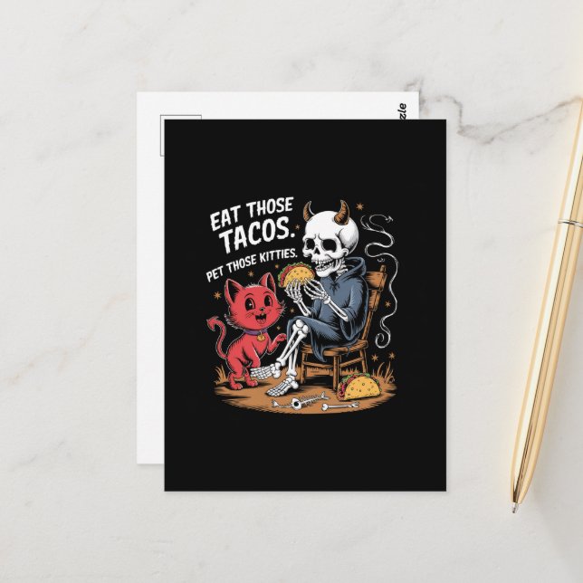 Skeleton Says Eat those Tacos Pet Those Kitties Postcard (Front/Back In Situ)