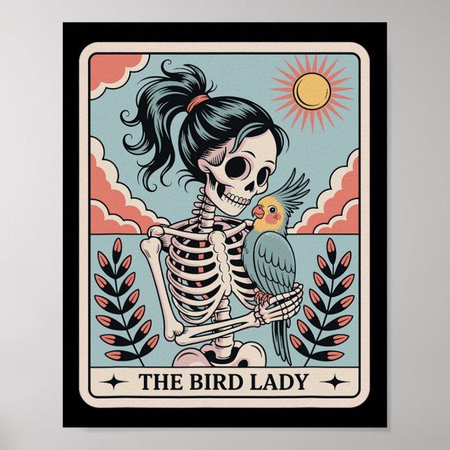 Skeleton The Bird Lady Tarot Card Skeleton Hallowe Poster (Front)
