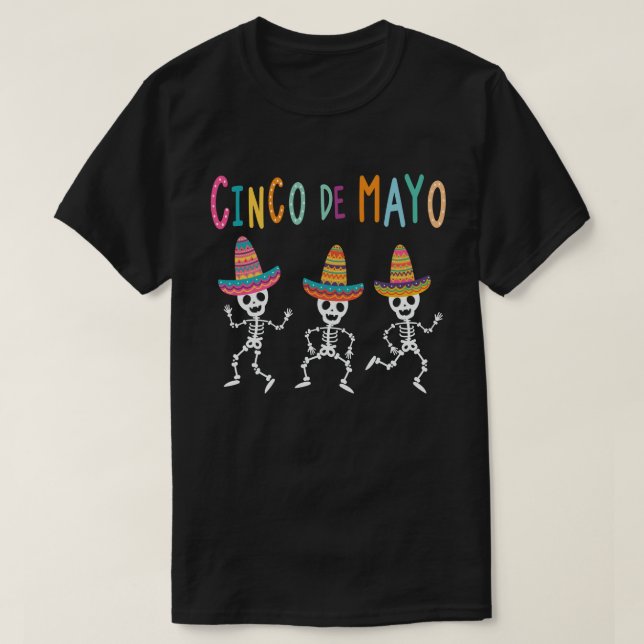 Skeleton With Hat Funny Cinco De Mayo T-Shirt (Design Front)