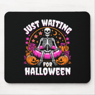 Skeleton Women Men Just Waiting For Halloween Mouse Pad