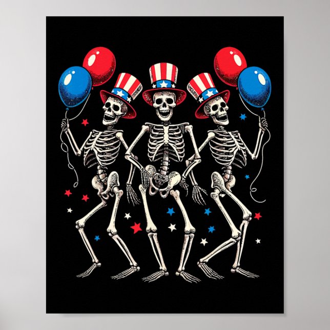 Skeletons 4th Of July Funny Independence Day 2  Poster (Front)