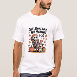 Skeletons Loves Ber Months Too Christmas T-Shirt