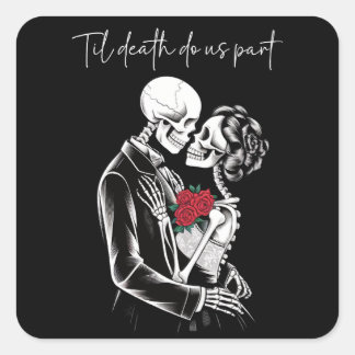 Skelton Lovers til death do us part Square Sticker