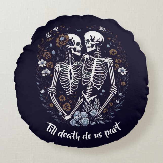 Skelton Lovers till death do us part Round Cushion (Front)