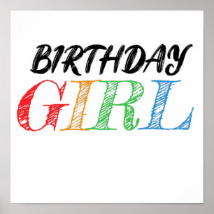 sketchy and colorful birthday girl poster