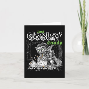 Sketchy Just Goblin’ Candy for Darker Items Card