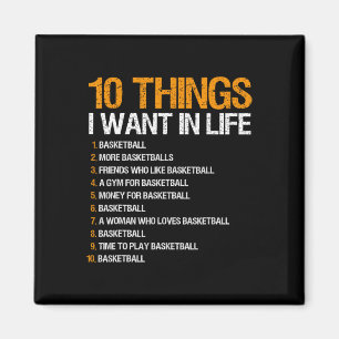 Sketll 10 Things I Want In Life For Men Boys Magnet