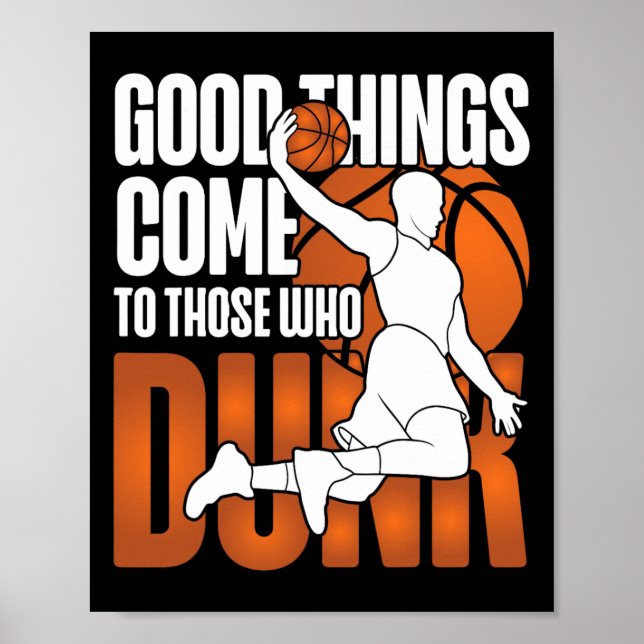 Sketll Bll Good Things Come To Those Who Dunk  Poster (Front)