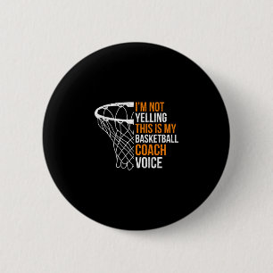 Sketll Coach I'm Not Yelling Sketll Coach Voice  6 Cm Round Badge