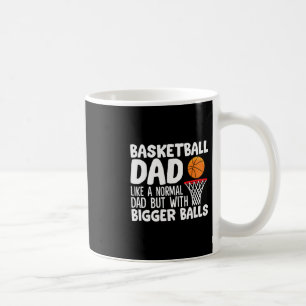 Sketll Dad Like A Normal Dad But With Bigger Coffee Mug