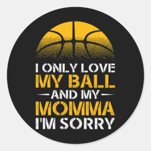 Sketll Lover I Only Love My Ll And My Momma Funny Classic Round Sticker