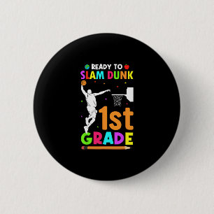 Sketll Slam Dunk Last Day Of School First Grade 6 Cm Round Badge