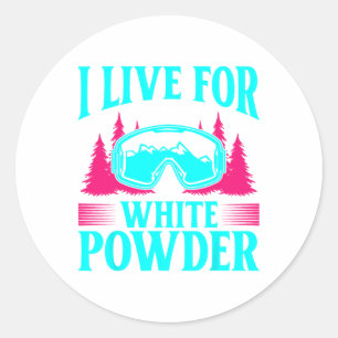 Ski 90s 80s Skiing Outfit I Live For White Powder Classic Round Sticker