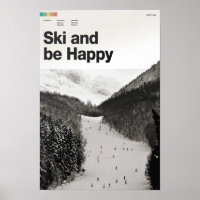 Ski and Be Happy - Skiing Art Print Poster